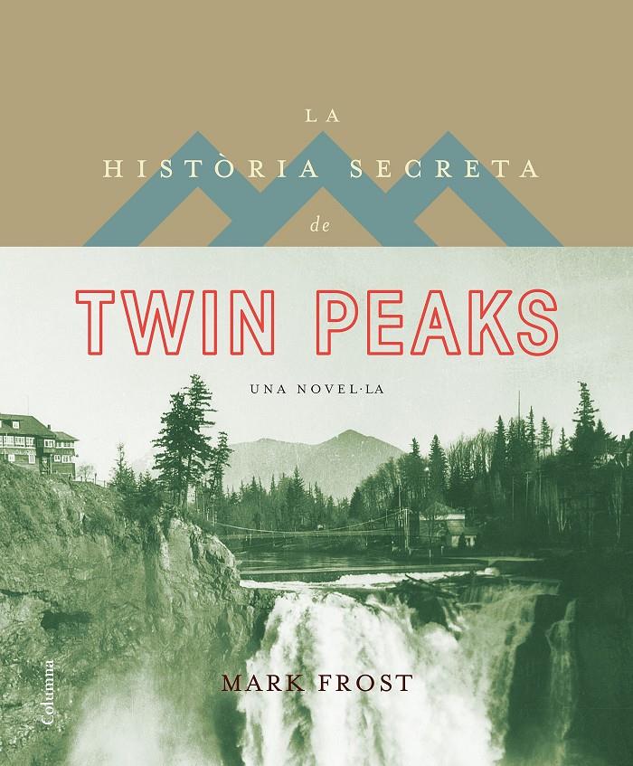 HISTÒRIA SECRETA DE TWIN PEAKS, LA | 9788466421423 | MARK FROST