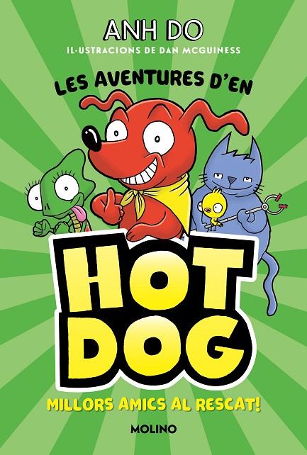 LES AVENTURES D'EN HOTDOG! 1 - MILLORS AMICS AL RESCAT | 9788427225947 | DO, ANH