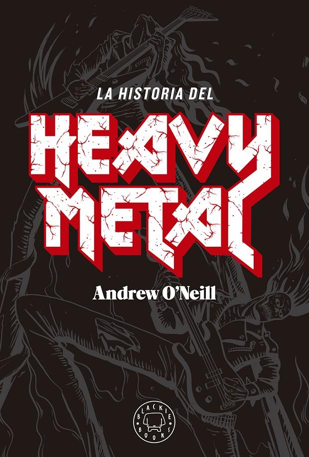 HISTORIA DEL HEAVY METAL, LA | 9788417059538 | O'NEILL, ANDREW