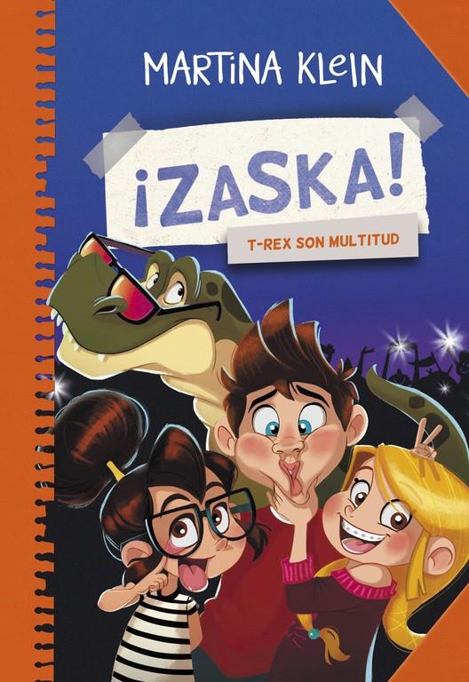 T-REX SON MULTITUD (¡ZASKA! 3) | 9788490434611 | KLEIN, MARTINA