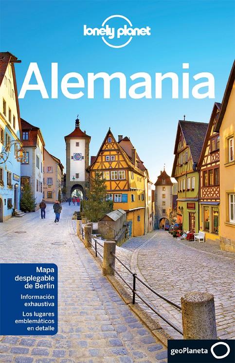 ALEMANIA 5 LONELY PLANET | 9788408075813 | ANDREA SCHULTE-PEEVERS/KERRY CHRISTIANI/MARC DI LUCA/ANTHONY HAYWOOD/DANIEL ROBINSON/RYAN VER BERKMO