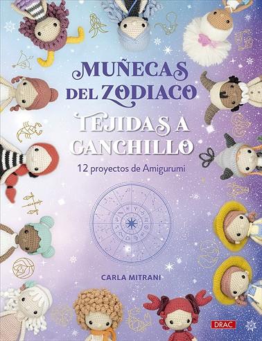 MUÑECAS DEL ZODIACO TEJIDAS A GANCHILLO | 9788498747355 | MITRANI, CARLA