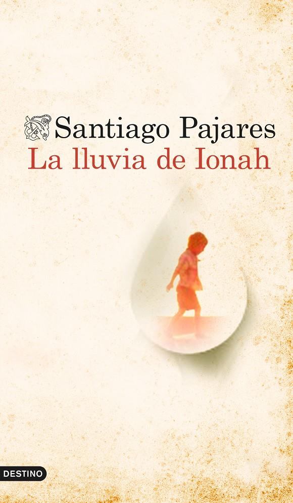 LLUVIA DE IONAH, LA | 9788423349760 | PAJARES, SANTIAGO