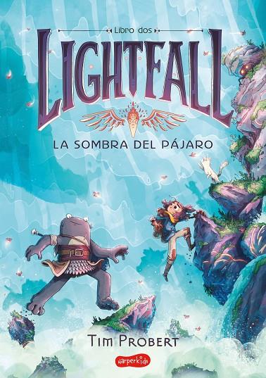 LIGHTFALL 2. LA SOMBRA DEL PÁJARO | 9788418774683 | PROBERT, TIM