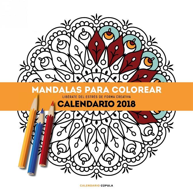 2018-CALENDARIO MANDALAS PARA COLOREAR  | 9788448023546 | AA. VV.