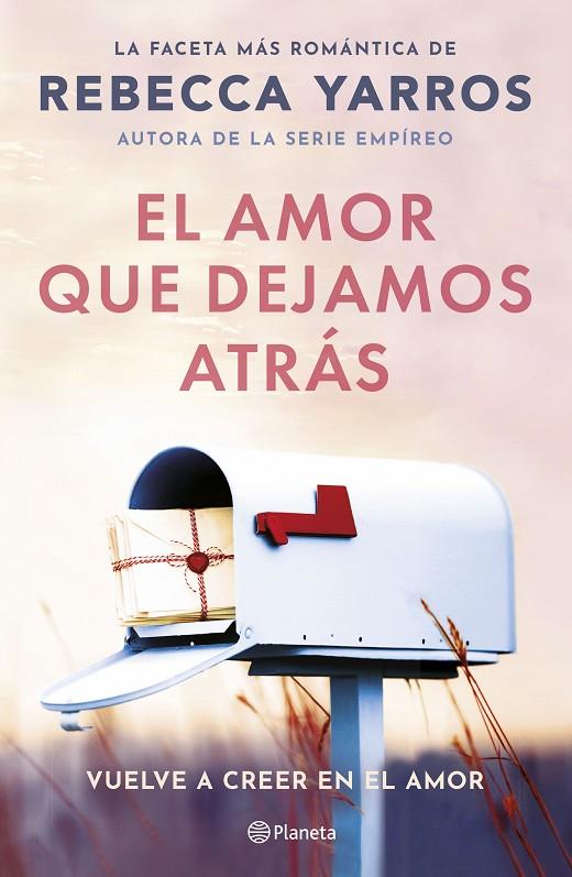 AMOR QUE DEJAMOS ATRÁS, EL | 9788408294078 | YARROS, REBECCA