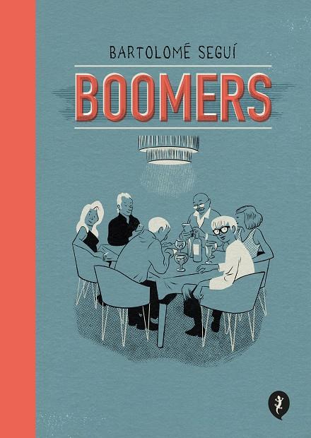 BOOMERS | 9788418621819 | SEGUÍ, BARTOLOMÉ