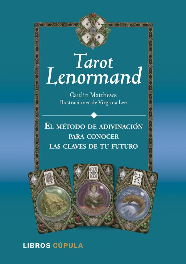 KIT TAROT LENORMAND | 9788448009939 | CAITLÍN MATTHEWS/VIRGINIA LEE