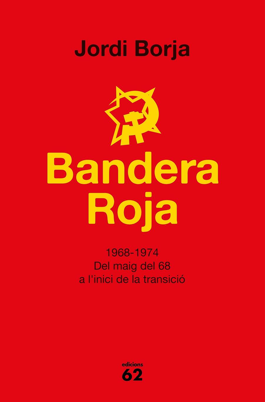 BANDERA ROJA | 9788429777338 | BORJA SEBASTIÀ, JORDI