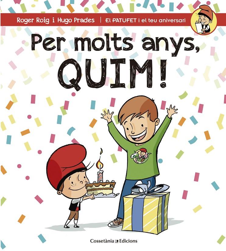 PER MOLTS ANYS, QUIM! | 9788490345849 | ROIG CÉSAR, ROGER