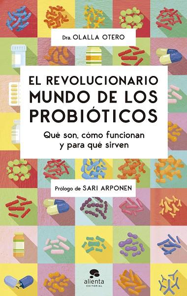 REVOLUCIONARIO MUNDO DE LOS PROBIÓTICOS, EL | 9788413441320 | OTERO, OLALLA