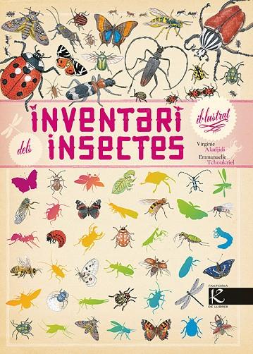 INVENTARI IL·LUSTRAT DELS INSECTES | 9788415250920 | ALADJIDI, VIRGINIE/ TCHOUKRIEL, EMMANUELLE