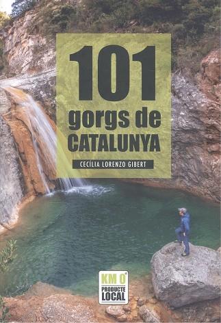 101 GORGS DE CATALUNYA | 9788419736079 | LORENZO, CECÍLIA