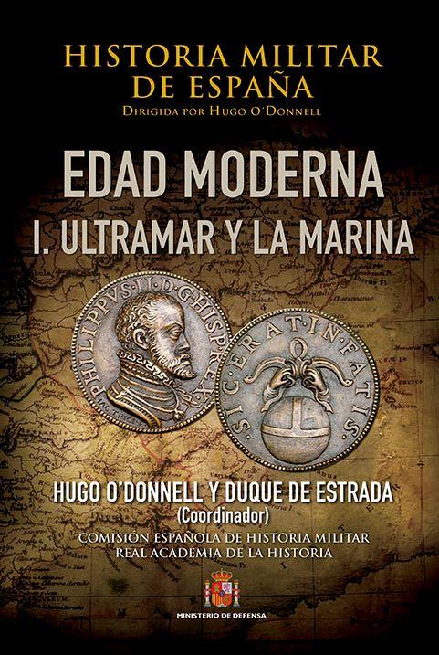 HISTORIA MILITAR DE ESPAÑA. III. EDAD MODERNA | 9788497819169 | ALFONSO MOLA, MARINA/Y OTROS