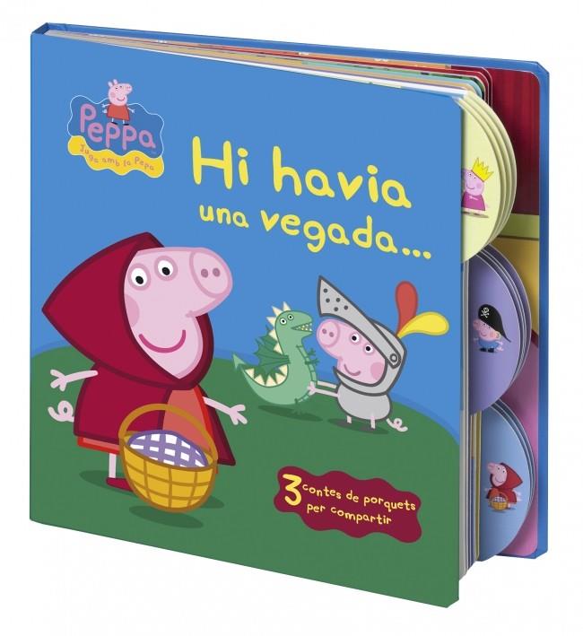 HI HAVIA UNA VEGADA... (PEPA, LA PORQUETA) | 9788448836450 | VARIOS,AUTORES