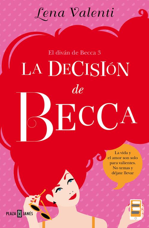 DECISIÓN DE BECCA, LA (EL DIVÁN DE BECCA 3) | 9788401015519 | VALENTI, LENA