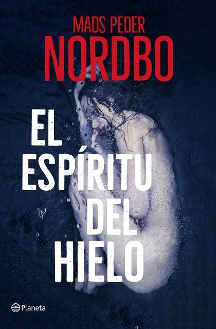 ESPIRITU DEL HIELO, EL | 9788408230007 | NORDBO, MADS PEDER