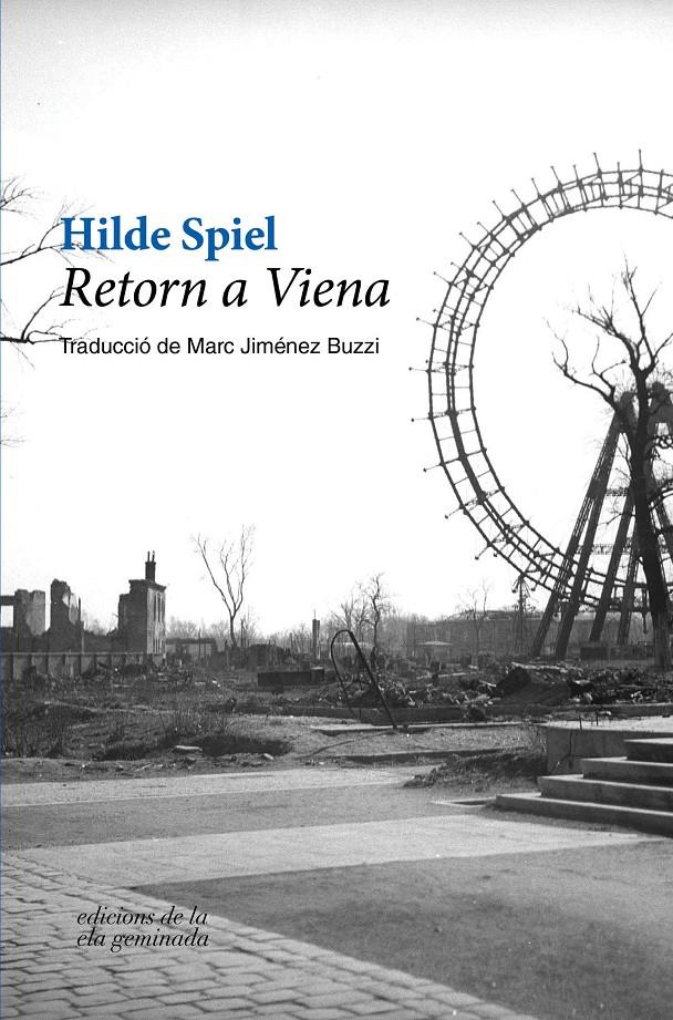 RETORN A VIENA | 9788494856198 | SPIEL, HILDE