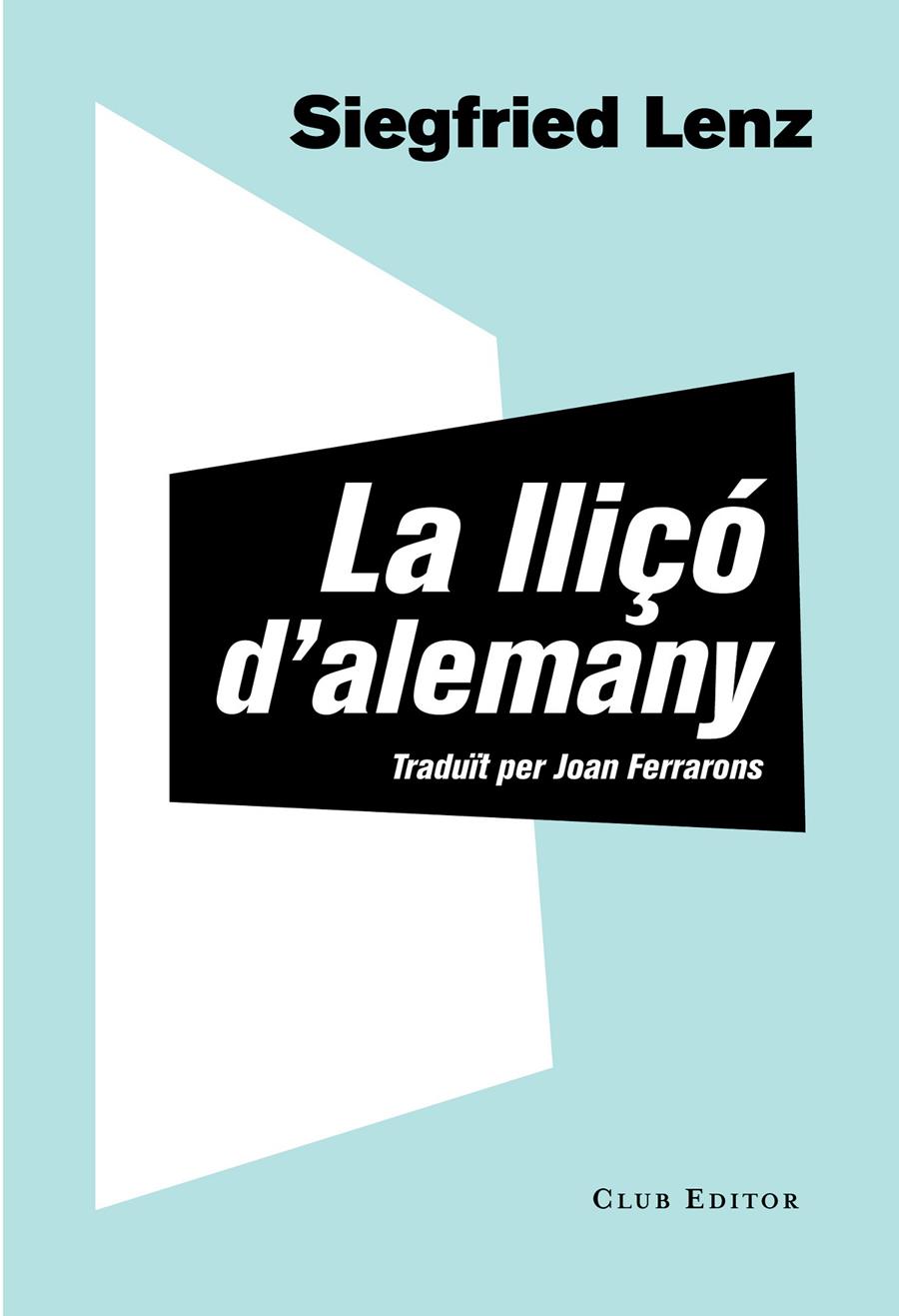 LLIÇÓ D'ALEMANY | 9788473292061 | LENZ, SIEGFRIED