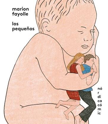 LOS PEQUEÑOS | 9788418451263 | FAYOLLE, MARION