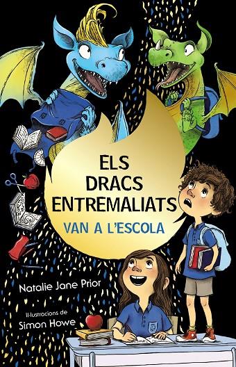 ELS DRACS ENTREMALIATS.2/ ELS DRACS ENTREMALIATS VAN A L'ESCOLA | 9788413490892 | PRIOR, NATALIE JANE