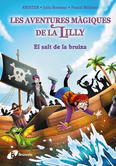 AVENTURES MÀGIQUES DE LA LILLY 2. EL SALT DE LA BRUIXA | 9788413494432 | KNISTER/BOHEME, JULIA