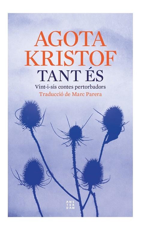 TANT ES  | 9788419960177 | KRISTOF, AGOTA