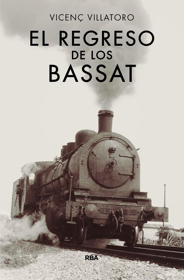 REGRESO DE LOS BASSAT, EL | 9788490567128 | VILLATORO LAMOLLA, VICENÇ