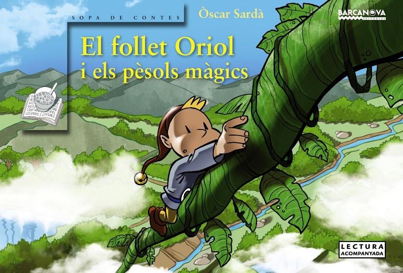 FOLLET ORIOL I ELS PÈSOLS MÀGICS, EL | 9788448938444 | SARDÀ, ÒSCAR