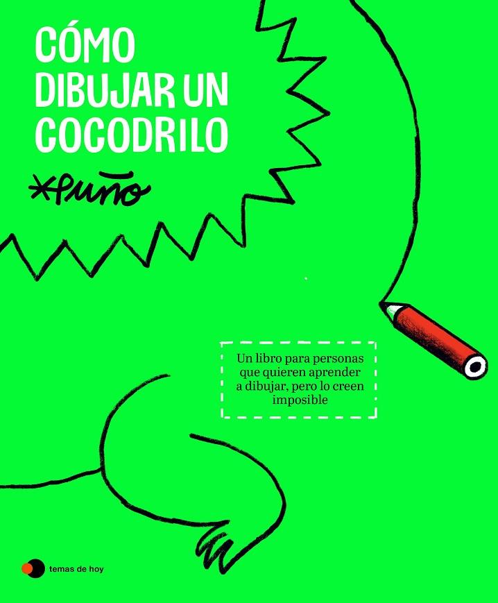 CÓMO DIBUJAR UN COCODRILO | 9788419812643 | PUÑO