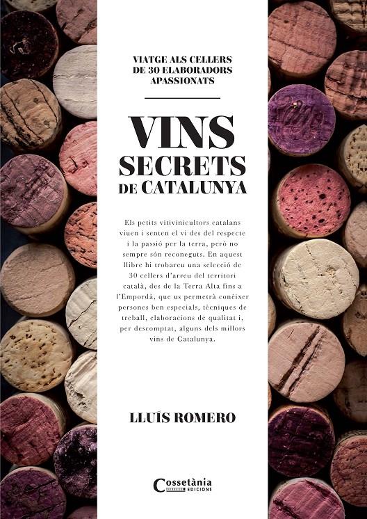 VINS SECRETS DE CATALUNYA, ELS | 9788490345412 | ROMERO, LLUÍS