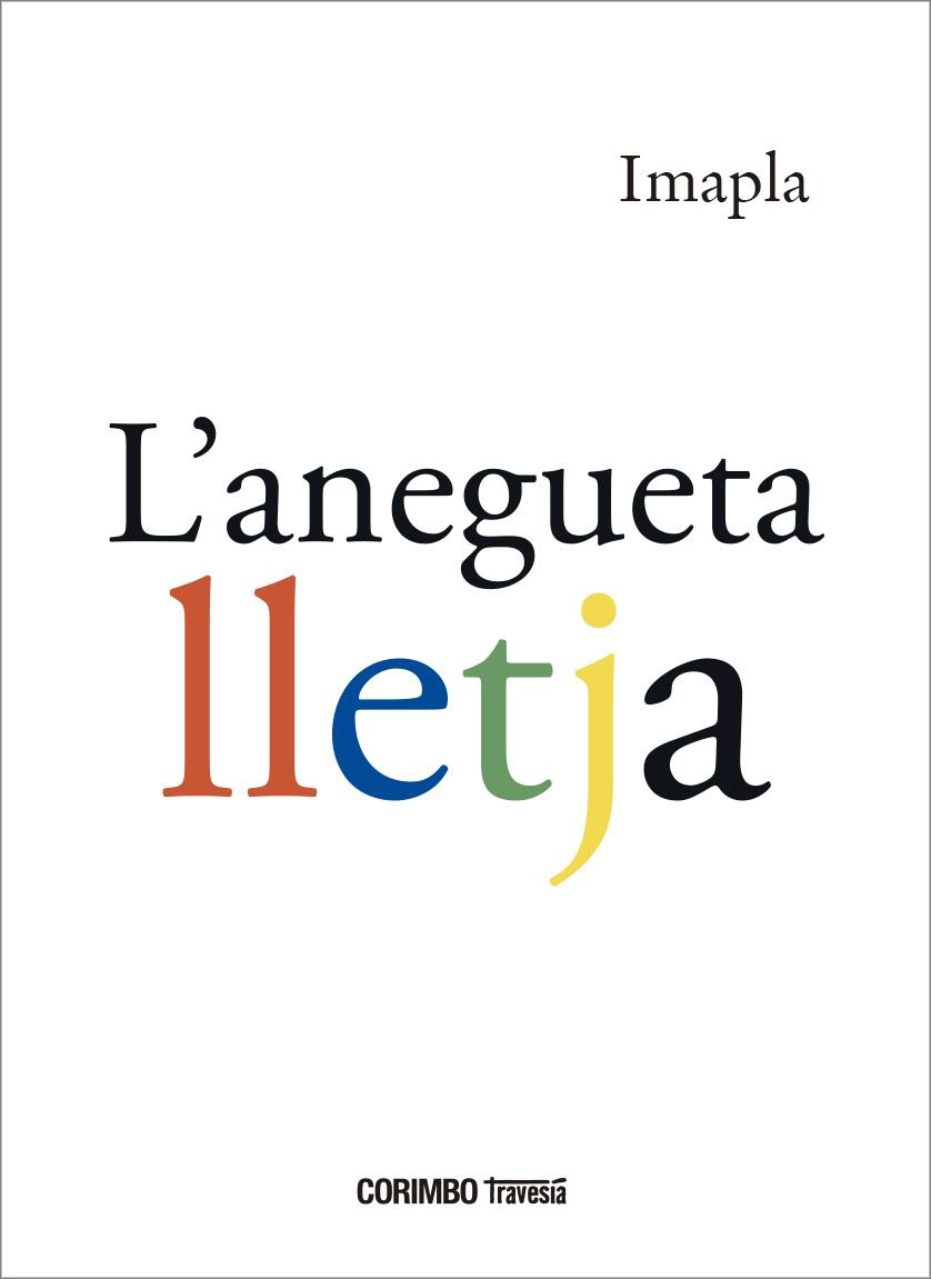 ANEGUETA LLETJA, L' | 9788412854701 | IMAPLA