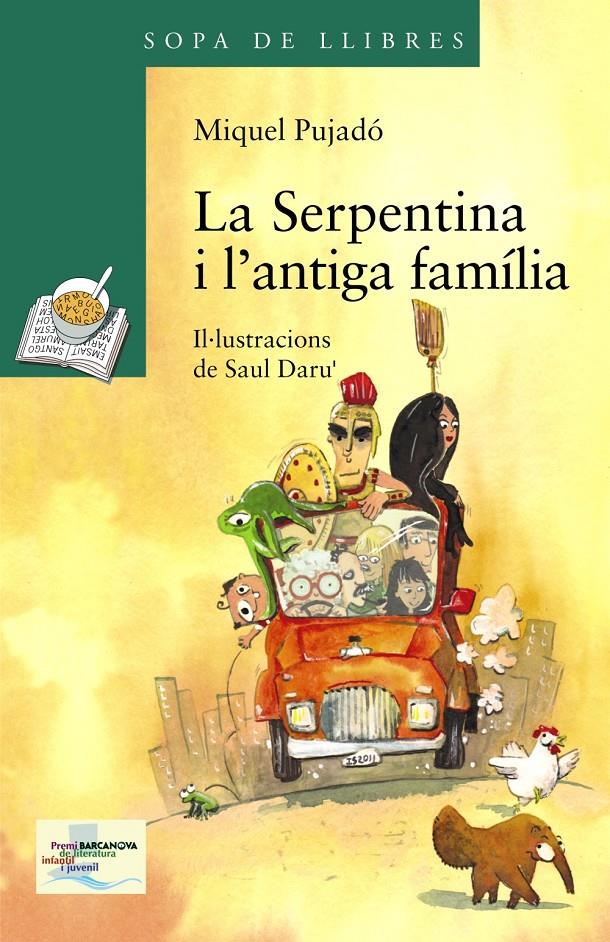 SERPENTINA I L ' ANTIGA FAMÍLIA, LA | 9788448931568 | PUJADÓ, MIQUEL