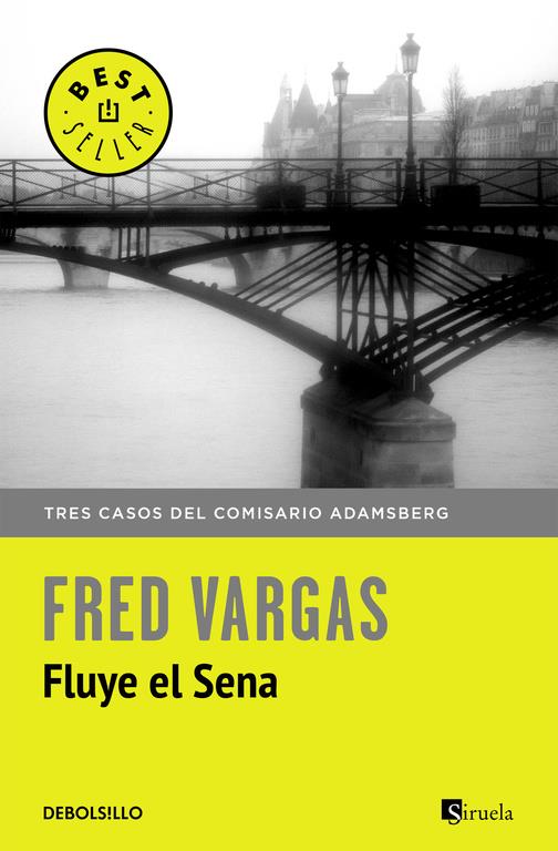 FLUYE EL SENA | 9788466331234 | VARGAS,FRED