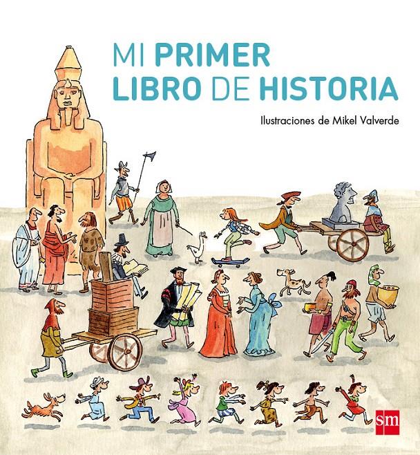 MI PRIMER LIBRO DE HISTORIA | 9788467569414 | TELLECHEA, TERESA