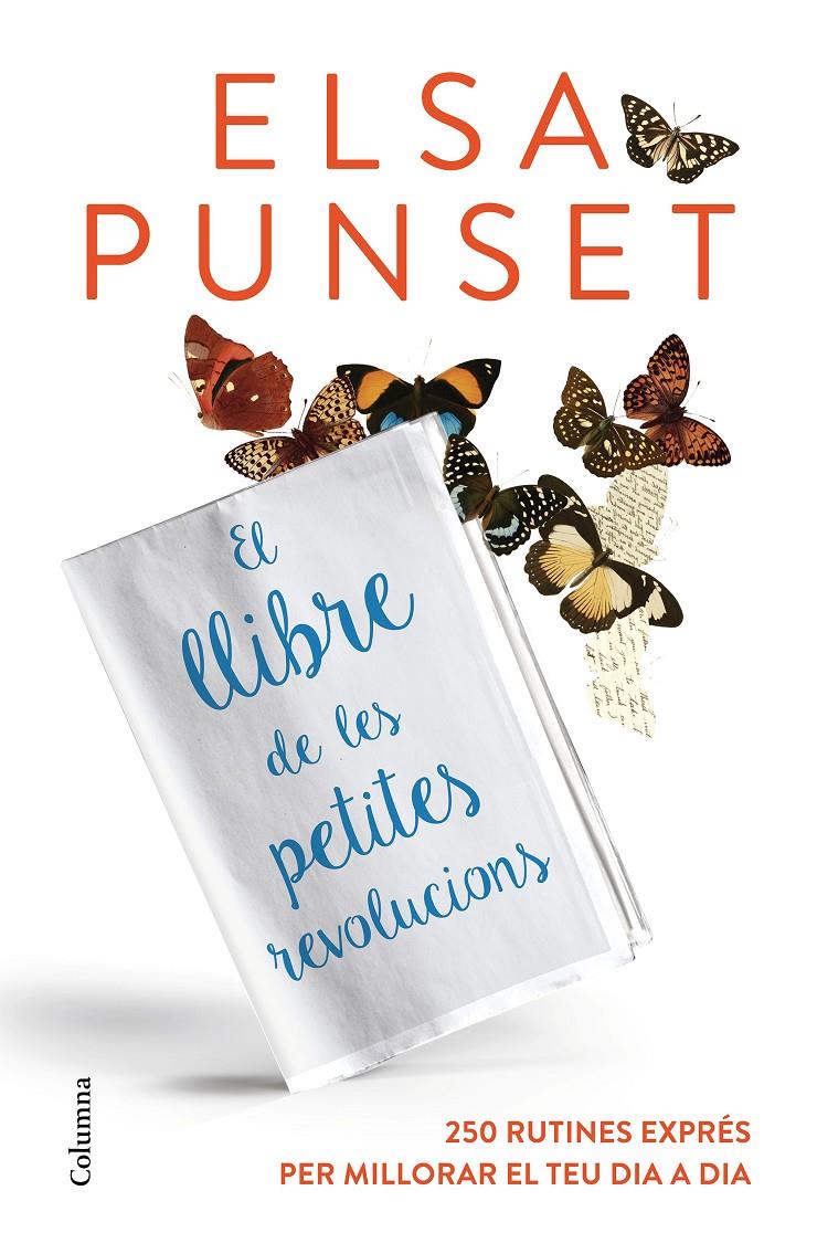 LLIBRE DE LES PETITES REVOLUCIONS, EL | 9788466420624 | PUNSET, ELSA