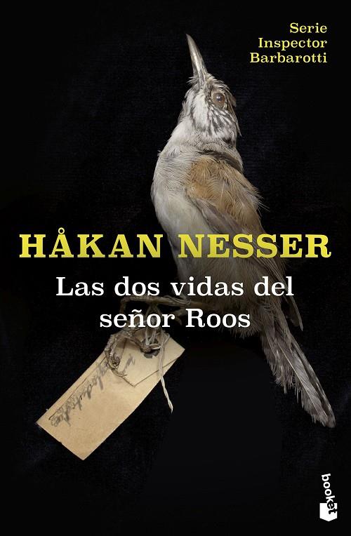 DOS VIDAS DEL SEÑOR ROOS, LAS/  (SERIE INSPECTOR BARBAROTTI, 3) | 9788423366927 | NESSER, HÅKAN