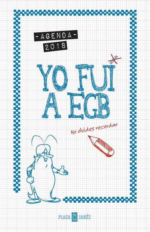 2018-AGENDA YO FUI A EGB | 9788401019456 | JORGE DÍAZ/JAVIER IKAZ