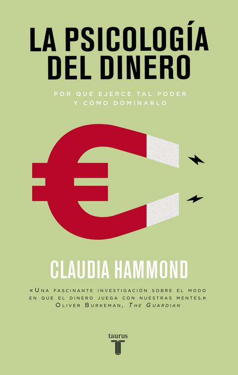 PSICOLOGÍA DEL DINERO, LA | 9788430617791 | HAMMOND, CLAUDIA