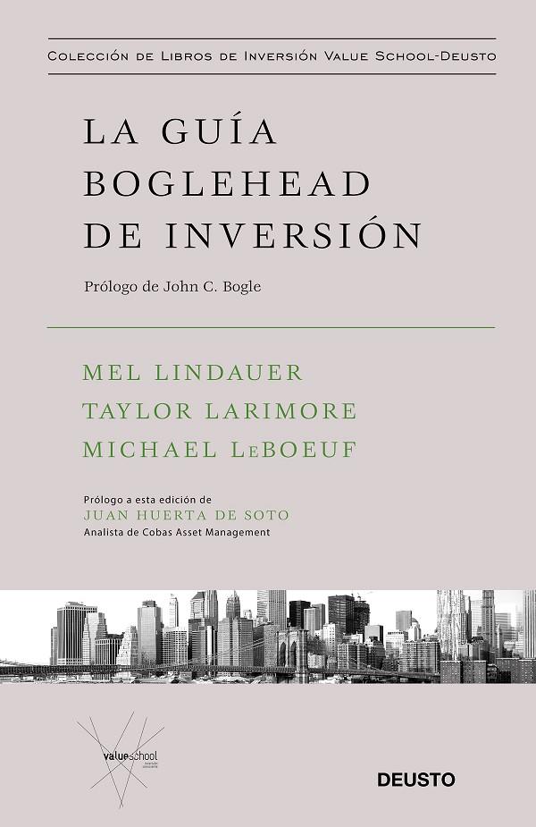 GUÍA BOGLEHEAD DE INVERSIÓN, LA | 9788423431618 | LINDAUER, TAYLOR LARIMORE, MICHAEL LEBOEUF, MEL