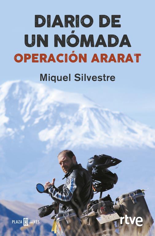 DIARIO DE UN NÓMADA: OPERACIÓN ARARAT | 9788401017070 | SILVESTRE, MIQUEL