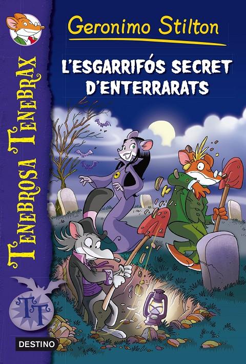 ESGARRIFÓS SECRET D'ENTERRARATS | 9788490577035 | GERONIMO STILTON