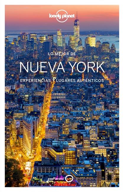 NUEVA YORK 4 LO MEJOR DE | 9788408163725 | REGIS ST.LOUIS/CRISTIAN BONETTO/ZORA O NEILL