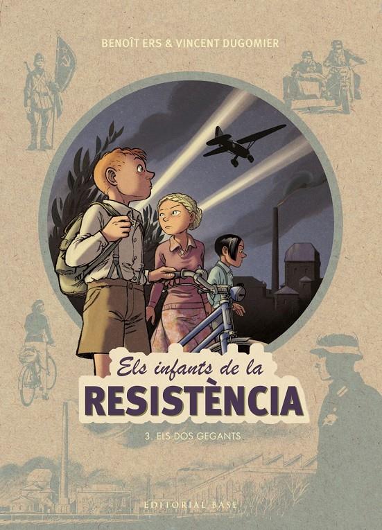 INFANTS DE LA RESISTÈNCIA 3. ELS DOS GEGANTS | 9788417183943 | ERS, BENOÎT/DUGOMIER, VINCENT