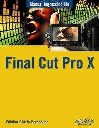 FINAL CUT PRO X | 9788441530515 | GUILLEM BERENGUER, PALOMA