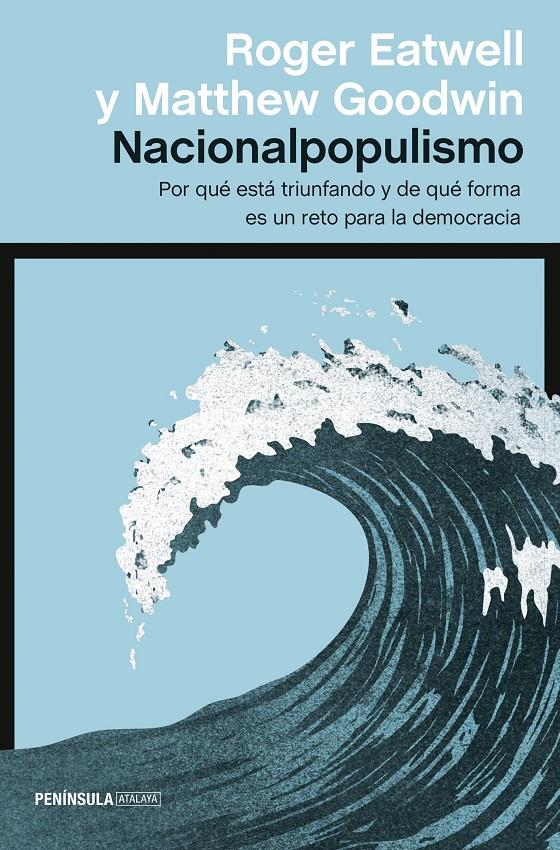 NACIONALPOPULISMO | 9788499428024 | GOODWIN, MATTHEW/EATWELL, ROGER