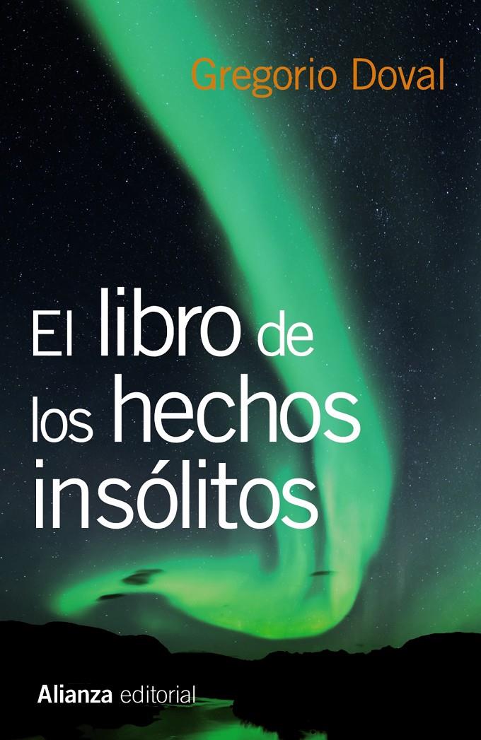 LIBRO DE LOS HECHOS INSÓLITOS, EL | 9788420675237 | DOVAL, GREGORIO