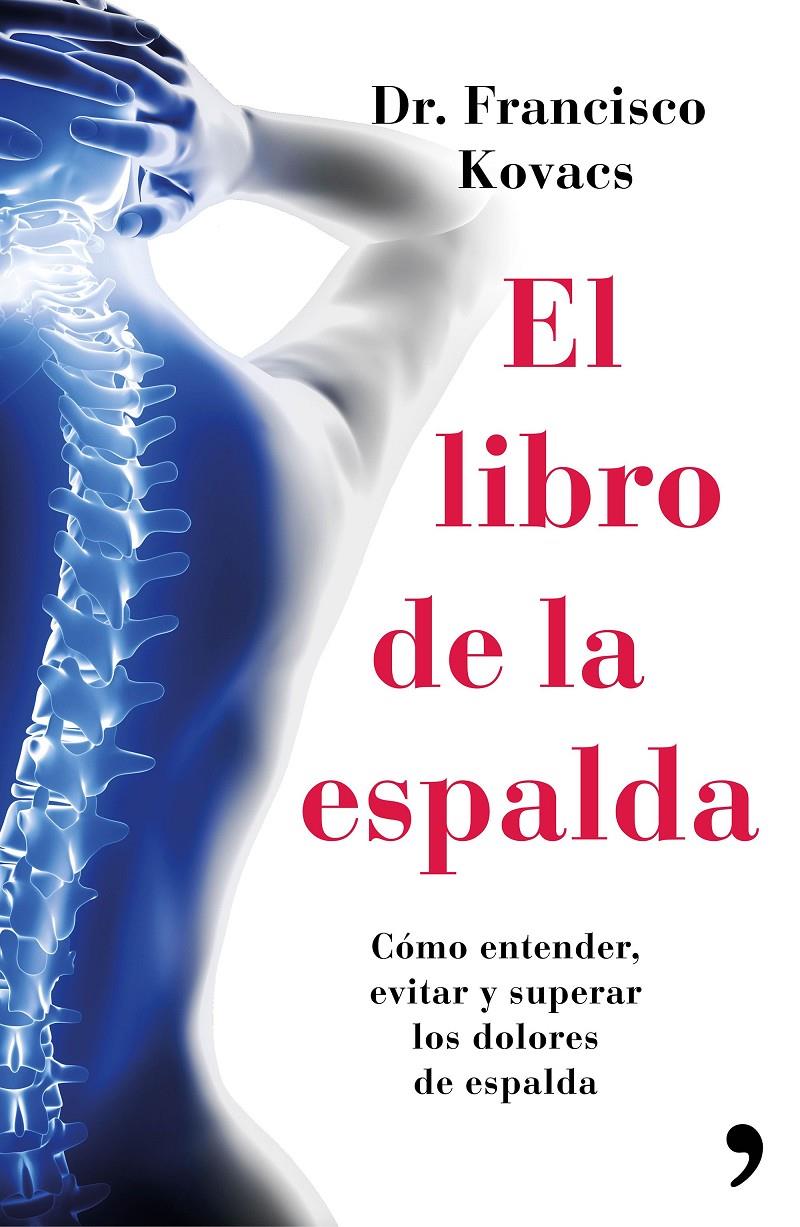 LIBRO DE LA ESPALDA, EL | 9788499984827 | DR. FRANCISCO KOVACS