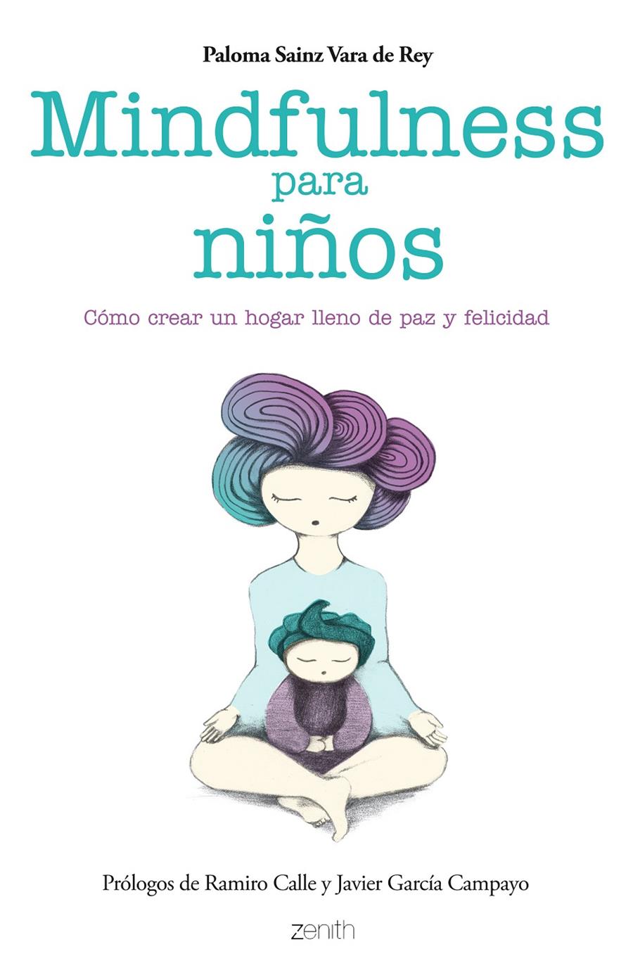 MINDFULNESS PARA NIÑOS | 9788408136699 | PALOMA SAINZ MARTÍNEZ VARA DE REY