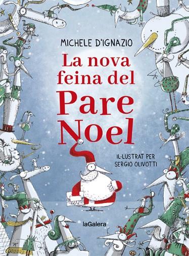 NOVA FEINA DEL PARE NOEL, LA | 9788424668280 | D'IGNAZIO, MICHELE